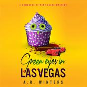 Green Eyes in Las Vegas by  A. R. Winters audiobook