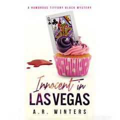 Innocent in Las Vegas by A. R. Winters audiobook