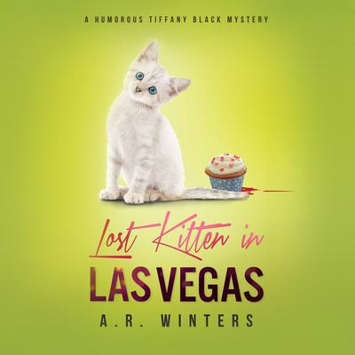 Lost Kitten in Las Vegas by A. R. Winters audiobook