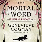 The Mortal Word by  Genevieve Cogman audiobook