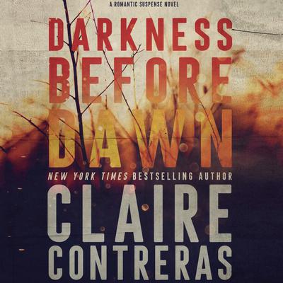 Darkness Before Dawn by Claire Contreras audiobook
