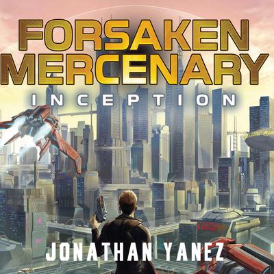 Inception by Jonathan Yanez audiobook