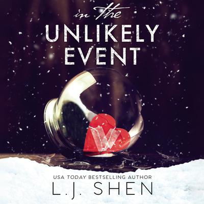 In the Unlikely Event by L. J. Shen audiobook