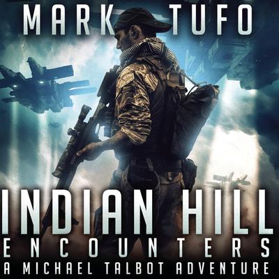 Indian Hill by Mark Tufo audiobook
