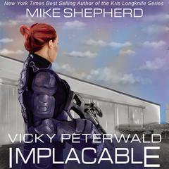 Implacable by Mike Shepherd audiobook