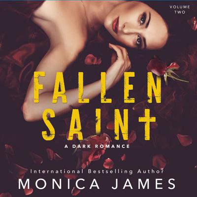 Fallen Saint by Monica James audiobook