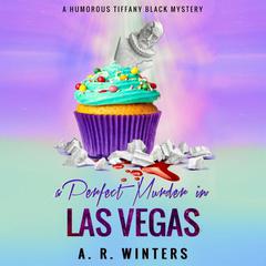A Perfect Murder in Las Vegas by A. R. Winters audiobook