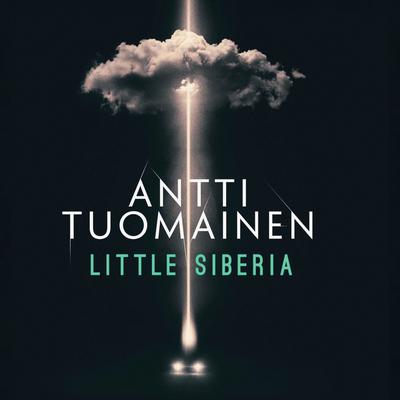 Little Siberia by Antti Tuomainen audiobook