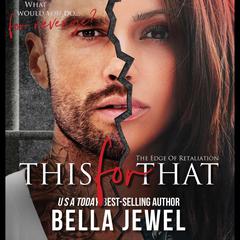 This for That by Bella Jewel audiobook