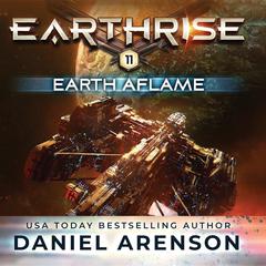 Earth Aflame by Daniel Arenson audiobook