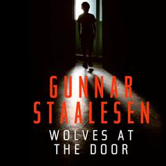 Wolves at the Door by Gunnar Staalesen audiobook