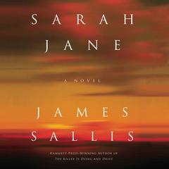 Sarah Jane by James Sallis audiobook