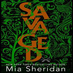 Savaged by Mia Sheridan audiobook