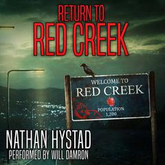 Return to Red Creek by Nathan Hystad audiobook