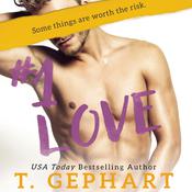 #1 Love by  T. Gephart audiobook