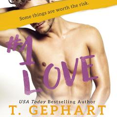 #1 Love by T. Gephart audiobook