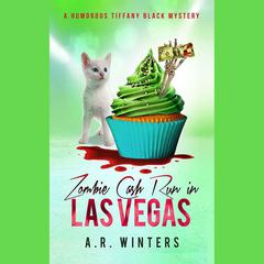 Zombie Cash Rush in Las Vegas by A. R. Winters audiobook