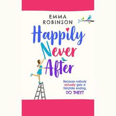 Happily Never After by Emma Robinson audiobook