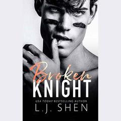 Broken Knight by L. J. Shen audiobook