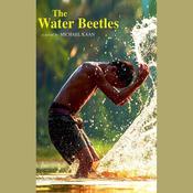 The Water Beetles by  Michael Kaan audiobook