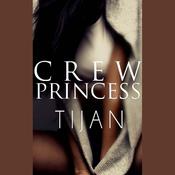 Crew Princess by  Tijan audiobook