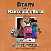 Diary of a Minecraft Alex Book 3: Cavern Crawl (An Unofficial Minecraft Diary Book) by  MC Steve audiobook