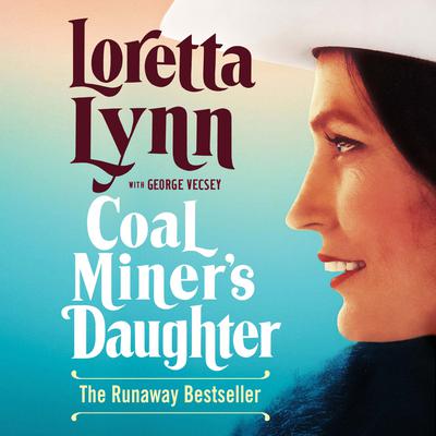 Coal Miner's Daughter by Loretta Lynn audiobook