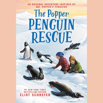 The Popper Penguin Rescue by Eliot Schrefer audiobook