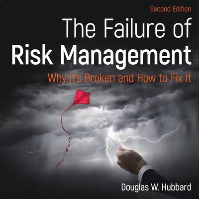 The Failure of Risk Management by Douglas W. Hubbard audiobook