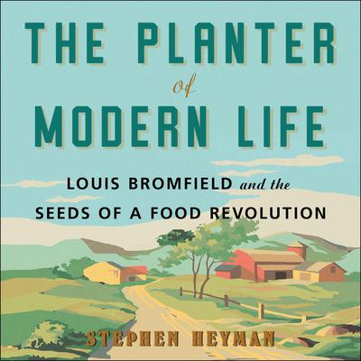 The Planter of Modern Life by Stephen Heyman audiobook