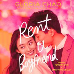 Rent a Boyfriend by Gloria Chao audiobook