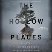 The Hollow Places by  T. Kingfisher audiobook