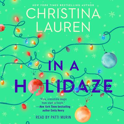 In a Holidaze by Christina Lauren audiobook