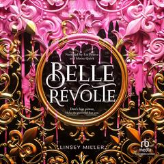 Belle Revolte by Linsey Miller audiobook