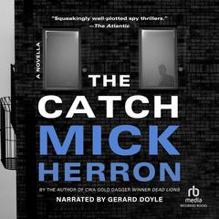 The Catch by Mick Herron audiobook