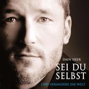 Sei du selbst und verändere die Welt  by  Dr. Dain Heer audiobook