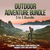 Outdoor Adventure Bundle: 5 in 1 Bundle, Camping, Outdoor Activities, Mountain Biking, Football, Soccer by  Harold P. Cope audiobook