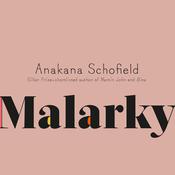 Malarky by  Anakana Schofield audiobook