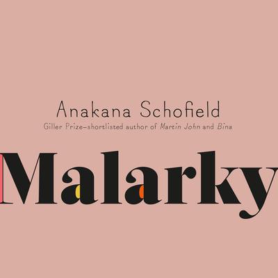Malarky by Anakana Schofield audiobook