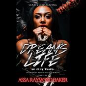Dream’s Life by  Assa Raymond Baker audiobook