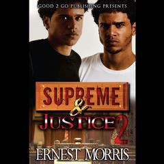 Supreme & Justice 2 by Ernest Morris audiobook