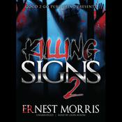 Killing Signs 2 by  Ernest Morris audiobook