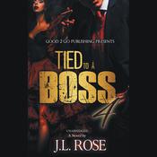 Tied to a Boss 4 by  J. L. Rose audiobook