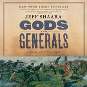 Gods and Generals by  Jeff Shaara audiobook