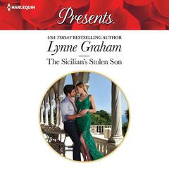 The Sicilian’s Stolen Son by Lynne Graham audiobook