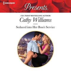 Seduced into Her Boss's Service by Cathy Williams audiobook