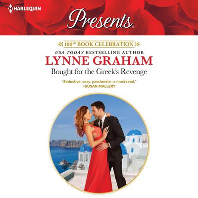 Bought For The Greek’s Revenge by Lynne Graham audiobook