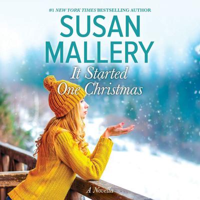 It Started One Christmas by Susan Mallery audiobook