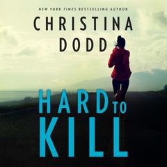 Hard to Kill by Christina Dodd audiobook