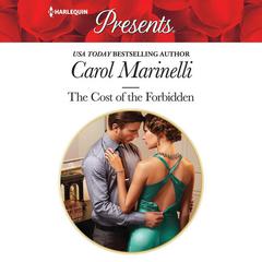 The Cost of the Forbidden by Carol Marinelli audiobook